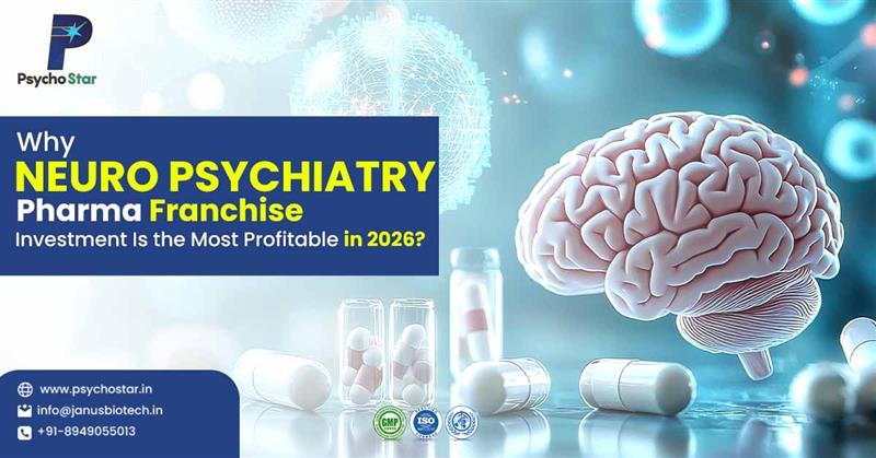 Neuro Psychiatry Pharma Franchise investment 2026