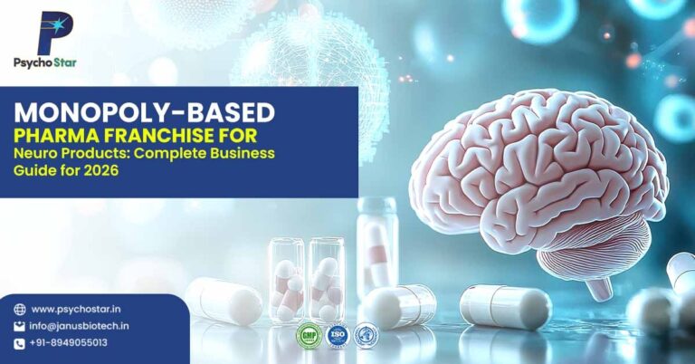 Monopoly Based Psychiatry PCD Pharma Franchise: Complete Business Guide (2026)