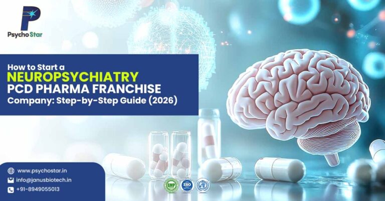 How to Start a Neuropsychiatry PCD Pharma Franchise Company in 2026